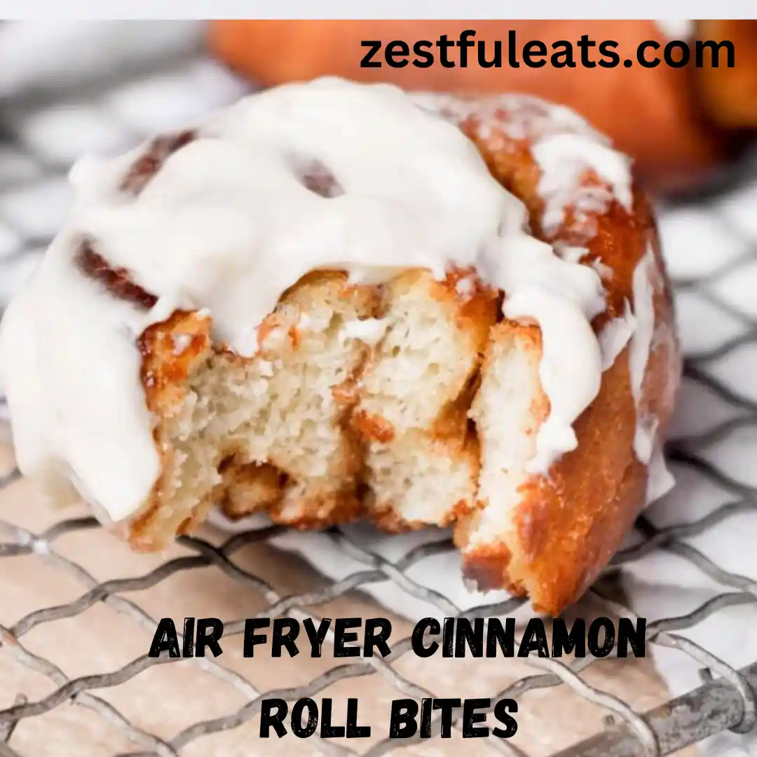 Air Fryer Cinnamon Roll Bites